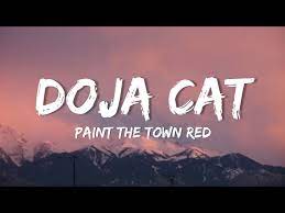 Paint The Town Red  دوجا کت